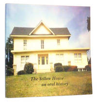 The Yellow House: An Oral History of The Hill Center's Original Building 1977-2002 The Yellow House: An Oral History of The Hill Center's Original Building 1977-2002