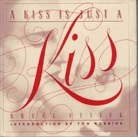 A KISS IS JUST A KISS A KISS IS JUST A KISS