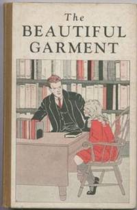 The Beautiful Garment and Other Stories The Beautiful Garment and Other Stories
