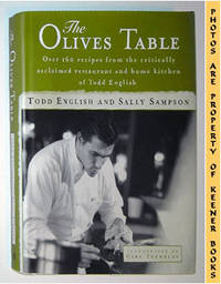 The Olives Table (Over 160 Recipes From The Critically Acclaimed  Restaurant And Home Kitchen Of Todd English)