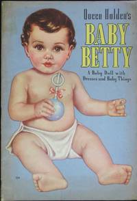 Queen Holden's Baby Betty: A Baby Doll with Dresses and Baby Things