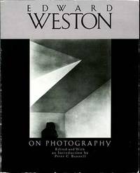 Edward Weston on Photography Edward Weston on Photography