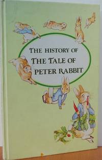The History Of `The Tale Of Peter Rabbit' The History Of `The Tale Of Peter Rabbit'