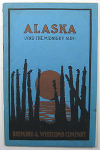 ALASKA AND THE MIDNIGHT SUN