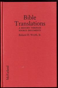 Bible Translations: A History Through Source Documents