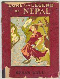Lore and Legend of NEPAL Lore and Legend of NEPAL