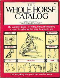 THE WHOLE HORSE CATALOG
