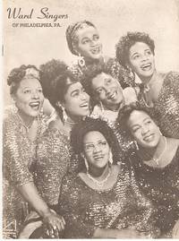 WARD SINGERS OF PHILADELPHIA, PA: WARD SINGERS OF PHILADELPHIA, PA: