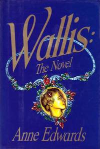 Wallis: The Novel Wallis: The Novel