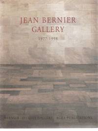 Jean Bernier Gallery 1977 - 1998 --- Bernier / Eliades Gallery / Agra Publications ( a Retrospective )