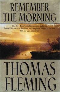 Remember the Morning Remember the Morning