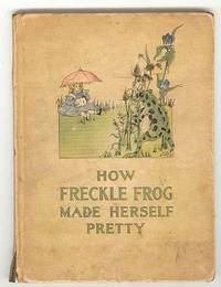 How Freckle Frog Made Herself Pretty