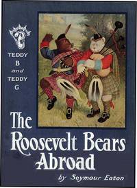 ROOSEVELT BEARS ABROAD