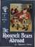 ROOSEVELT BEARS ABROAD by SEYMOUR EATON from Aleph-Bet Books, Inc. - Used Book - Hardcover - First Edition