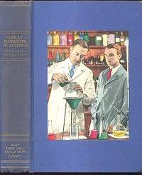 Great Moments in Science Every Child Should Know, What Every Child Know Library Great Moments in Science Every Child Should Know, What Every Child Know Library