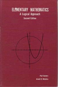 Elementary Mathematics: a Logical Approach