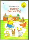 Richard Scarry's Farmer Patrick Pig