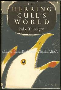 The Herring Gull's World. New Naturalist Monograph #9  A Study of the Social Behavior of Birds