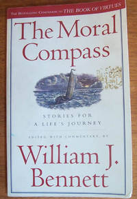 Moral Compass, The: Stories for a Life's Journey Moral Compass, The: Stories for a Life's Journey