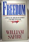 Freedom: A Novel of Abraham Lincoln and the Civil War