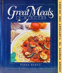 Great Meals In Minutes - Pasta Menus Great Meals In Minutes - Pasta Menus