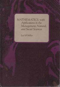 MATHEMATICS: with Applications in the Management, Natural, and Social  Sciences