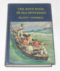 The Boys' Book Of Sea Mysteries