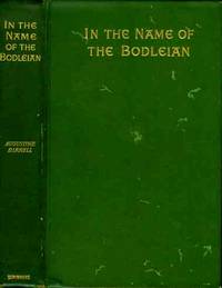 In the Name of the Bodleian and Other Essays