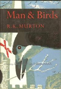 Man and Birds. New Naturalist #51.  A Survey of British Natural History