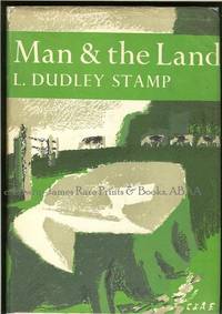 Man and the Land. New Naturalist #31