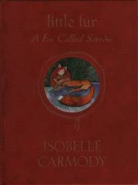 Little Fur: A Fox Called Sorrow Little Fur: A Fox Called Sorrow