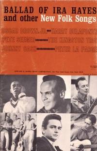BALLAD OF IRA HAYES AND OTHER NEW FOLK SONGS [songbook]