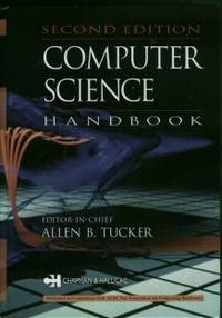 Computer Science Handbook, Second Edition Computer Science Handbook, Second Edition