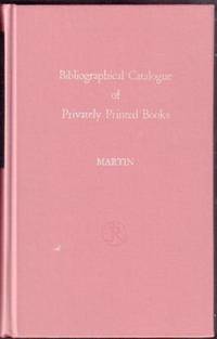 Bibliographical Catalogue of privately Printed Books