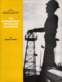 International Petroleum Exposition A History of the International Petroleum Exposition and Congress 1923-1979 International Petroleum Exposition A History of the International Petroleum Exposition and Congress 1923-1979