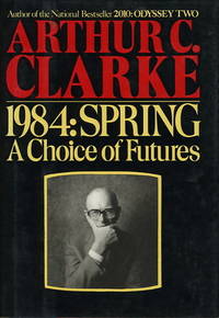 1984: SPRING: A Choice of Futures
