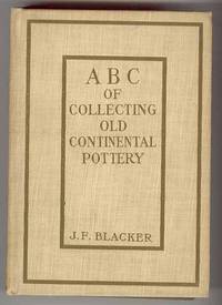 THE A B C OF COLLECTING OLD CONTINENTAL POTTERY