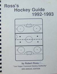 Ross's Hockey Guide, 1992 - 1993 3rd Annual Edition Ross's Hockey Guide, 1992 - 1993 3rd Annual Edition