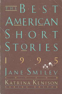 THE BEST AMERICAN SHORT STORIES, 1995 THE BEST AMERICAN SHORT STORIES, 1995