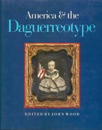 America and The Daguerreotype: