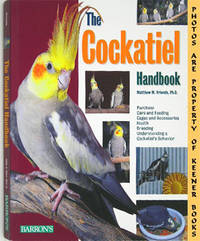 The Cockatiel Handbook The Cockatiel Handbook