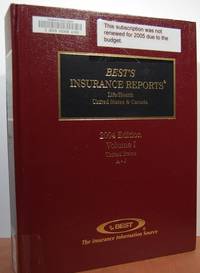 Best's Insurance Reports Life/health United States and Canada 2004 Edition Volume 1 United States A-j