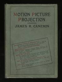 Motion Picture Projection Motion Picture Projection