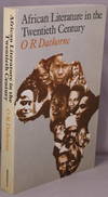 AFRICAN LITERATURE IN THE TWENTIETH CENTURY