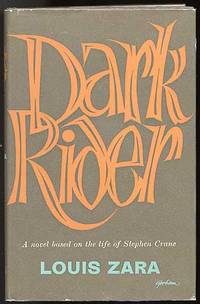 Dark Rider: A Novel Based On The Life of Stephen Crane