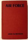 Air Force. Novelization By John O. Watson From the Screen play By Dudley Nichols