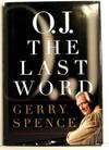 O.J. The Last Word
