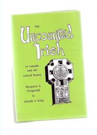 The Uncounted Irish in Canada and the United States