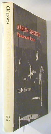 Aaron Siskind: Pleasures and Terrors (Signed)