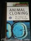 Animal Cloning: The Science of Nuclear Transfer